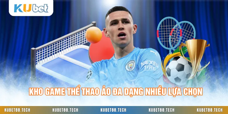 Kho game thể thao ảo đa dạng nhiều lựa chọn